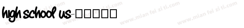 high school us字体转换